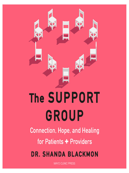 Title details for The Support Group by Shanda H. Blackmon, M.D. - Wait list